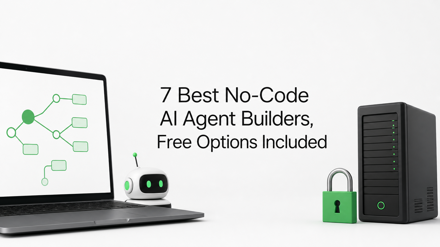 7 Best No-Code AI Agent Builders, Free Options Included